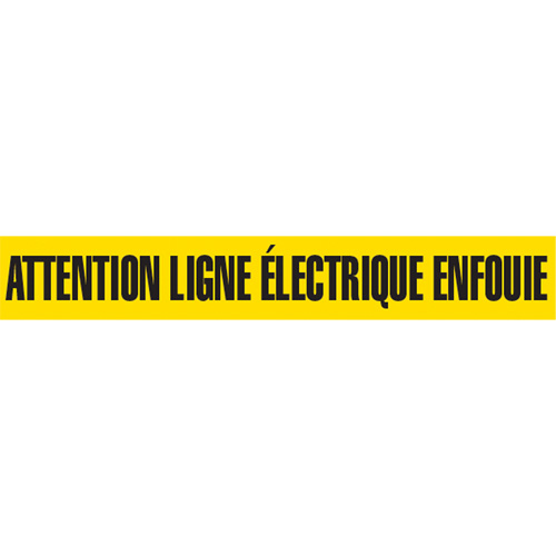 "Attention Ligne &eacute;lectrique Enfouie" Barricade Tape, French, 3" W x 1000' L, Black on Yellow Oxford Builders Supplies Inc