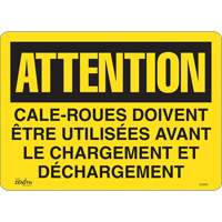 Enseigne  Cale-roues doivent &ecirc;tre utilis&eacute;es , 14" x 10", Vinyle, Français Oxford Builders Supplies Inc