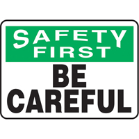 "Be Careful" Sign, 7" x 10", Aluminum, English Oxford Builders Supplies Inc