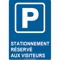 Reserved Parking Sign, 14" x 10", Aluminum, French with Pictogram Oxford Builders Supplies Inc